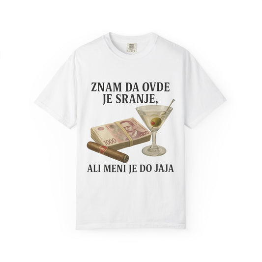 "Znam da ovde je sranje, ali meni je do jaja" pamučna majica u različitim bojama, savršena za leto, toplo vreme i koncert beogradskog sindikata