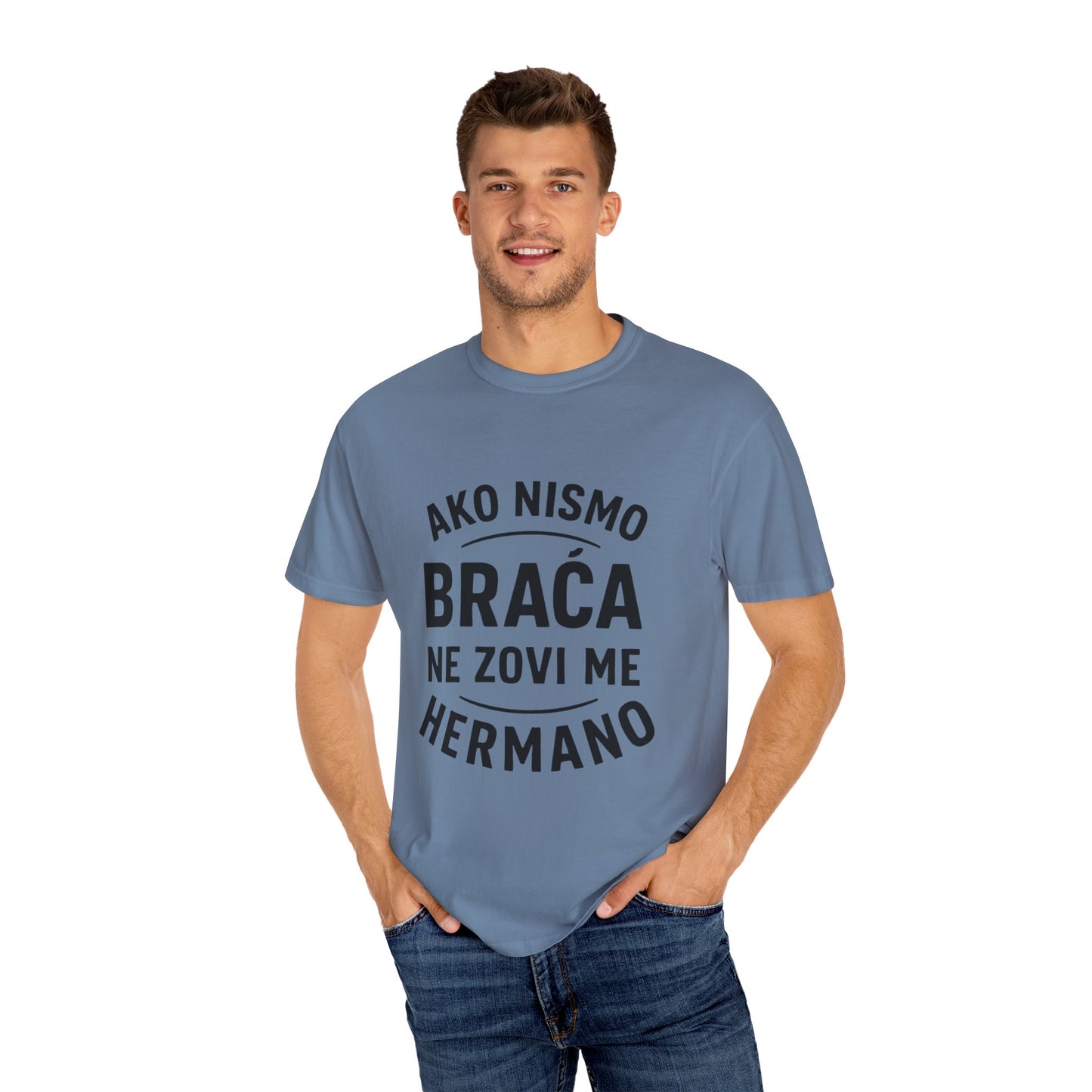 "Ako nismo braća, ne zovi me hermano", smešan poklon, ležerna garderoba, savršena za porodična okupljanja, poklon za njega, unikatna majica