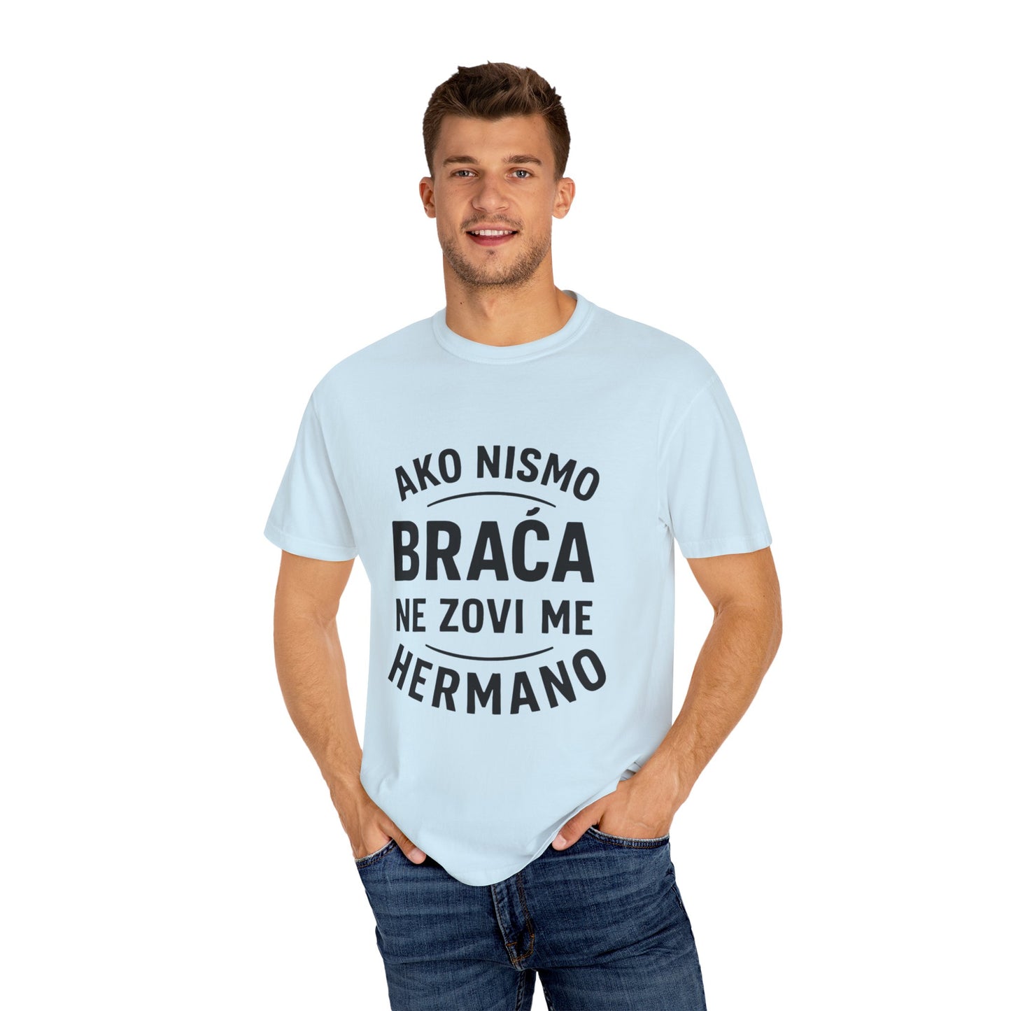 "Ako nismo braća, ne zovi me hermano", smešan poklon, ležerna garderoba, savršena za porodična okupljanja, poklon za njega, unikatna majica