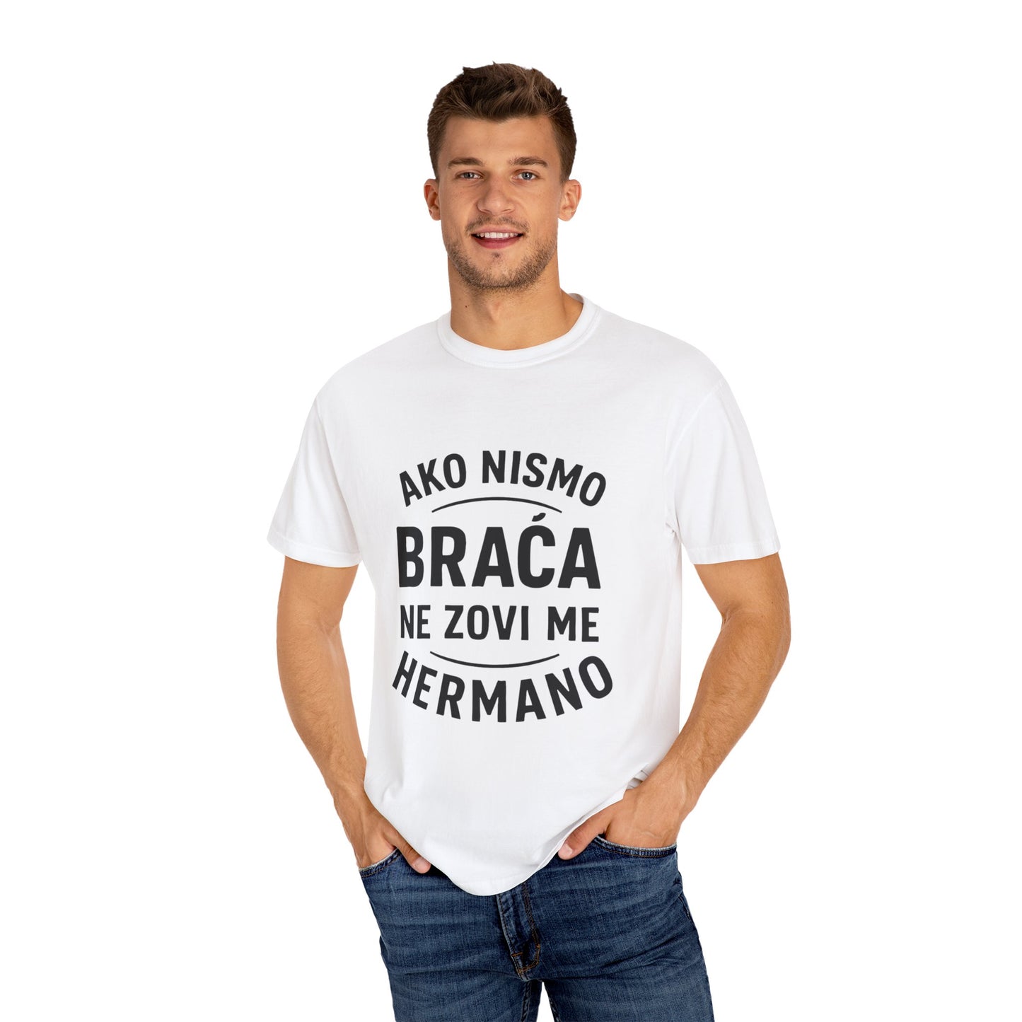 "Ako nismo braća, ne zovi me hermano", smešan poklon, ležerna garderoba, savršena za porodična okupljanja, poklon za njega, unikatna majica